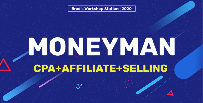 Moneyman - CPA + Affiliate + Selling By Buysellmethods