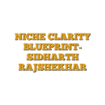 NICHE CLARITY BLUEPRINT- SIDHARTH RAJSHEKHAR