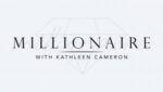 Kathleen Cameron – Millionaire