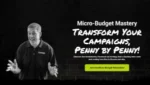 Curt Maly – Micro-Budget Mastery