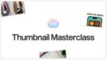 Ali Abdaal – Thumbnail Masterclass