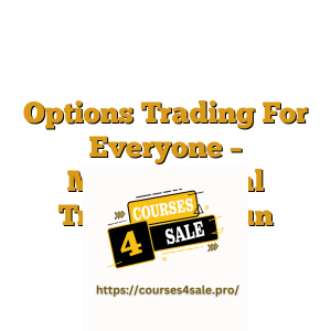 Options Trading For Everyone – Mindfluential Trading – Arun