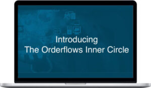 Orderflows – Orderflows Inner Circle Video Club Access