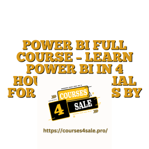 POWER BI FULL COURSE – LEARN POWER BI IN 4 HOURS TUTORIAL FOR BEGINNERS BY EDUREKA