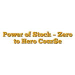 Power of Stock – Zero to Hero Cour$e