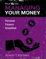 Robert Kiyosaki - Manage Your Money