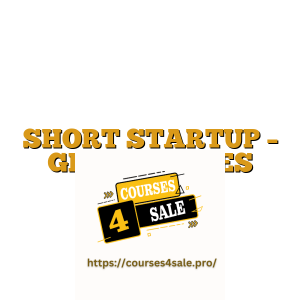 SHORT STARTUP – GIGL COURSES