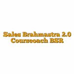 Sales Brahmastra 2.0 Courseoach BSR