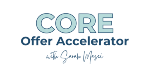 Sarah Masci – Core Offer Accelerator