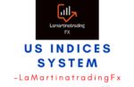 LaMartinatradingFx – US indices system