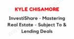 Mastering Real Estate – Subject To & Lending Deals
