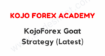 KojoForex Goat Strategy