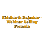 Siddharth Rajsekar – Webinar Selling Formula