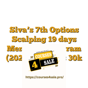 Siva’s 7th Options Scalping 19 days  Mentoring Program (2022) worth Rs 30k