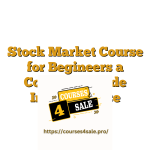 Stock Market Course for Begineers a Complete Guide Indian Course