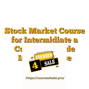 Stock Market Course for Intermidiate a Complete Guide Indian Course