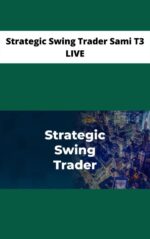 Strategic Swing Trader Sami T3 LIVE