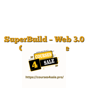 SuperBuild – Web 3.0 Crash Course