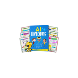 The AI Kidpreneurs – The Most Powerful AI & Entrepreneur Education System for Future-Ready Children + AI Magic Workbooks