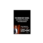 The Dorian Way School – Your Personal Life Changer 1 DTE Option Strategy