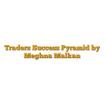 Traders Success Pyramid by Meghna Malkan