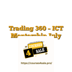 Trading 360 – ICT Mentorship July Batch