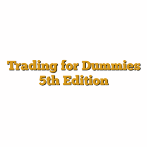 Trading for Dummies 5th Edition