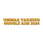 UMMAR TAKZEER GOOGLE ADS 2024