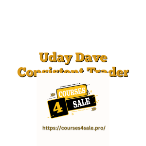 Uday Dave Consistent Trader Course