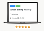 Ammu Mahadevan – Option Selling Mastery 2024
