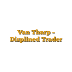Van Tharp – Displined Trader