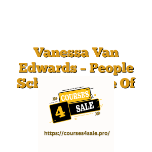 Vanessa Van Edwards – People School Science Of People