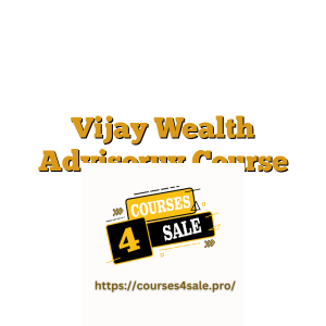 Vijay Wealth Advisoruy Course 2021