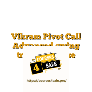 Vikram Pivot Call Advanced swing trading Course