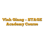 Vinh Giang – STAGE Academy Course