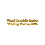 Vipul Kaushik Option Trading Course 2020