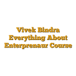 Vivek Bindra Everything About Enterprenaur Course