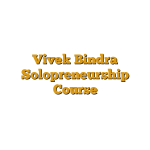 Vivek Bindra Solopreneurship Course