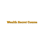 Wealth Secret Course