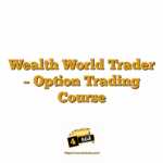 Wealth World Trader – Option Trading Course