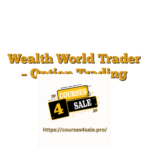 Wealth World Trader – Option Trading Course