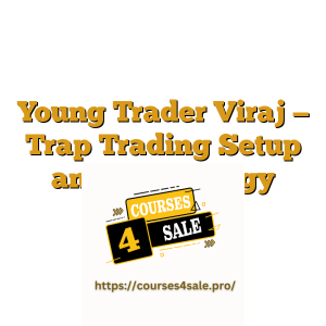 Young Trader Viraj — Trap Trading Setup and Psychology Workshop