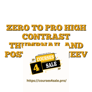 ZERO TO PRO HIGH CONTRAST THUMBNAIL AND POSTER BY RAJEEV MEHTA