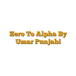 Zero To Alpha By Umar Punjabi