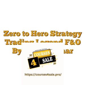 Zero to Hero Strategy Trading Legend F&O By Tapas Kumar