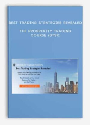Best Trading Strategies Revealed - The Prosperity Trading Course (BTSR)