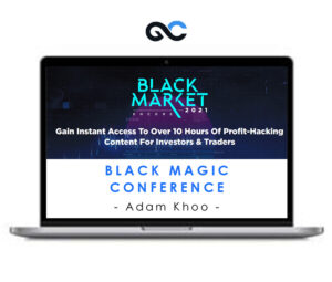 Adam Khoo – Black Market Conference