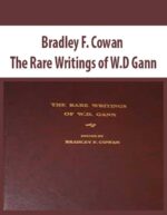 Bradley F. Cowan - The Rare Writings of W.D Gann