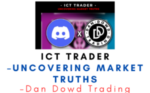 Dan Dowd Trading – ICT TRADER – UNCOVERING MARKET TRUTHS