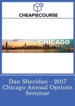 Dan Sheridan - 2017 Chicago Annual Options Seminar (Sheridanmentoring)